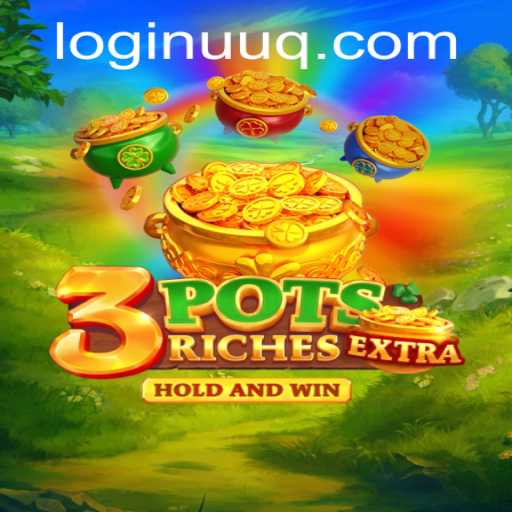 Exploring the Exciting World of 3potsExtra: A Comprehensive Guide